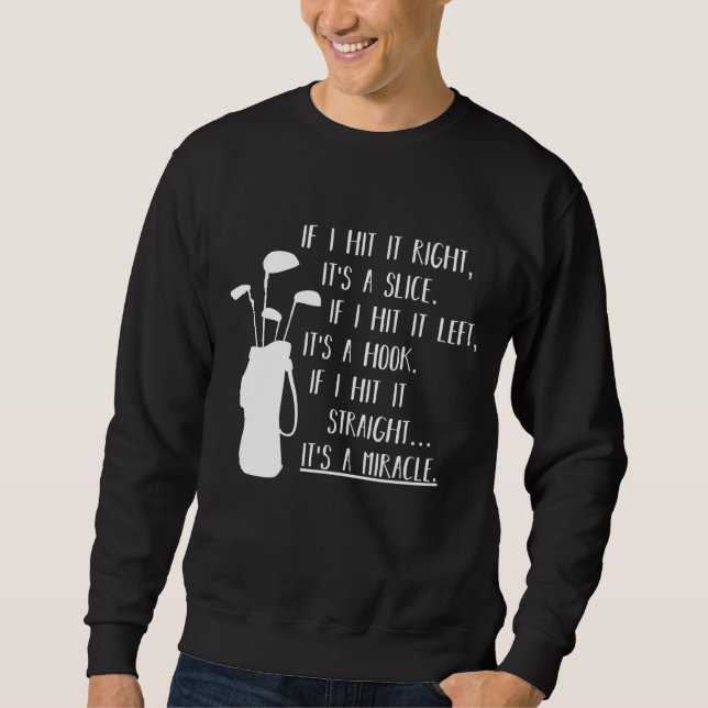 Funny Golf Redewendungen Funny Golfspielen Sweatshirt (Vorderseite)