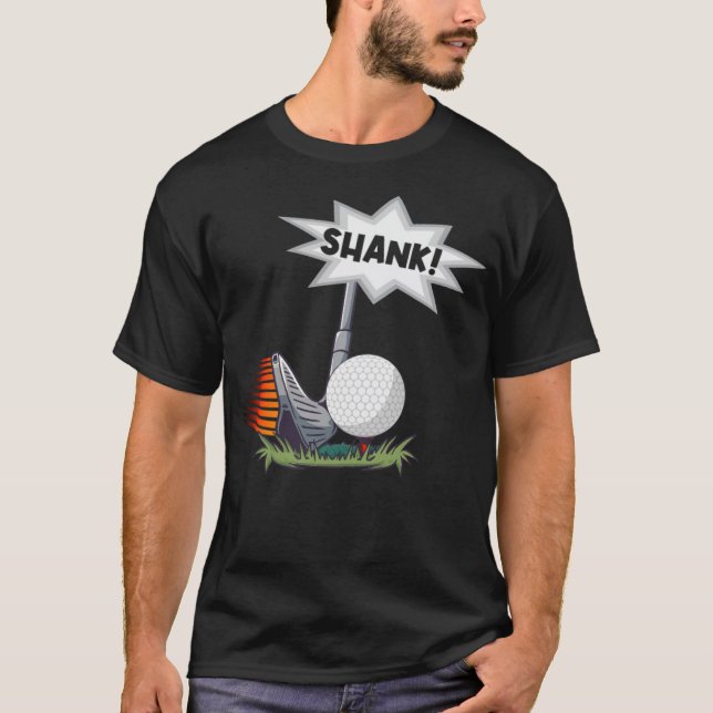 Funny Golf Shank für Sportgolfuniformen  T-Shirt (Vorderseite)