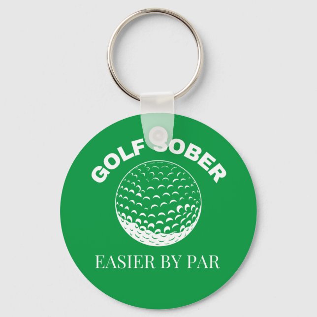 Funny Golf Sober Leichte Par Golfquote Schlüsselanhänger (Vorderseite)