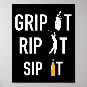 Funny Golf und Biere Grip it it Rip it Sip it Gift Poster