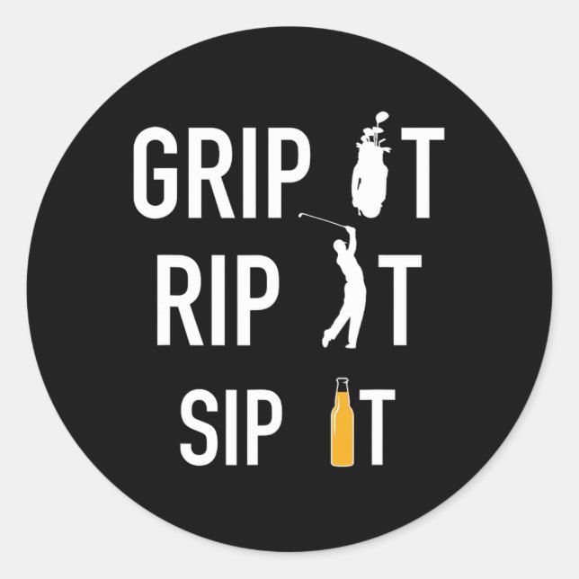 Funny Golf und Biere Grip it it Rip it Sip it Gift Runder Aufkleber (Vorderseite)