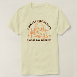 Funny Golf Zitat   Golfing Lover T-Shirt