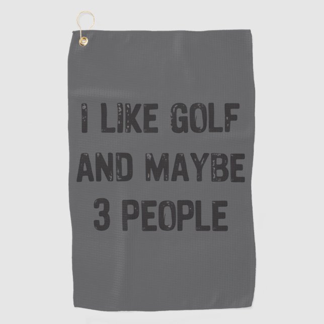 Funny Golfing Sarcastic Sayings Golf  Golfhandtuch (Vorderseite)