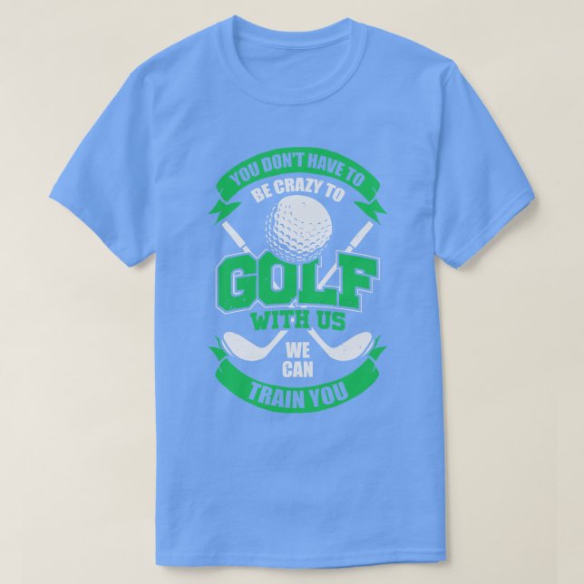 Funny Golfing Team Golf Player Geschenk T-Shirt (Design vorne)