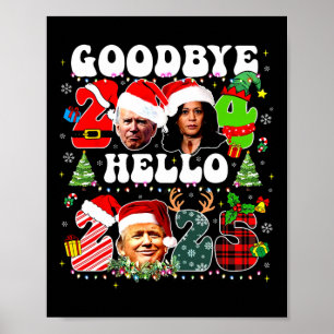 Funny Good 2024 Hallo 2025 Funny Kamala & Trump Pr Poster