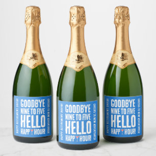 Funny Goodbye 9 to 5 Hallo Happy Hour Pensionierun