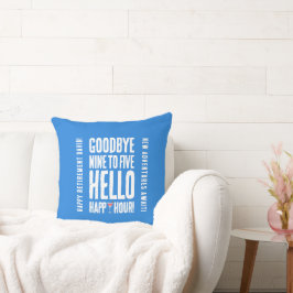 Funny Goodbye 9 to 5 Hallo Happy Hour Pensionierun Kissen