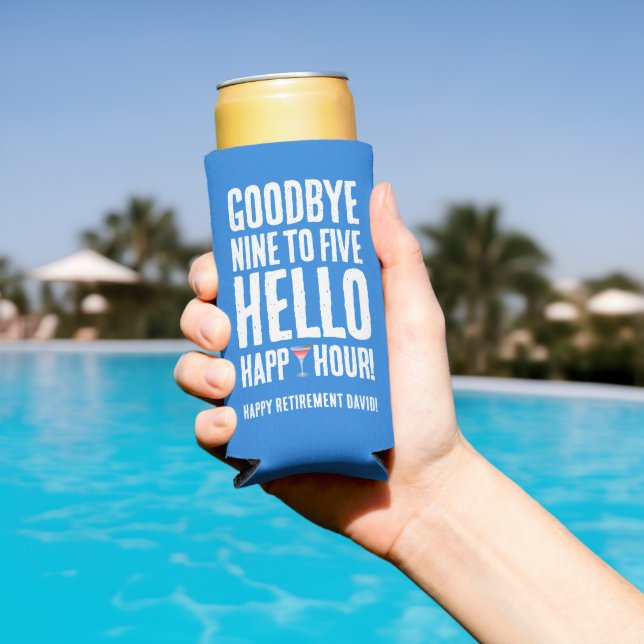 Funny Goodbye 9 to 5 Hallo Happy Hour Pensionierun Selters Dosenkühler (In Situ Pool)