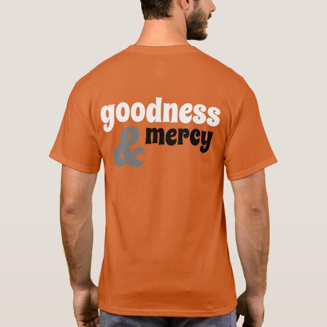 Funny "Goodness & Mercy" - Ps. 23:6 - Bibelverse T-Shirt (Rückseite)