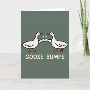 Funny Goose Bumps Cartoon   Faustgeflügel Karte