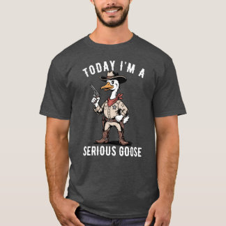 Funny Goose Sheriff Cowboy Western Serious Gose T-Shirt