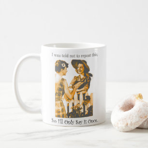 Funny Gossip Ladys mit Ihrem Namen Tasse