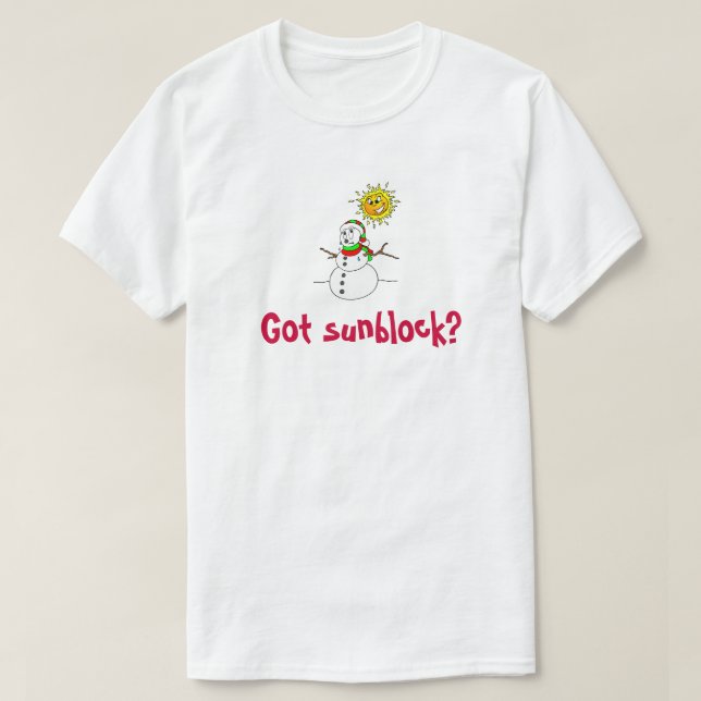 Funny Got Sunblock Snowman Global Warming T-Shirt (Design vorne)