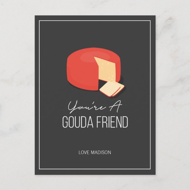Funny Gouda Friend Valentine Liebe Käse Postkarte (Vorderseite)