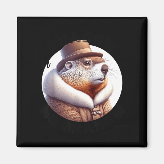 Funny Goundhog Graphic  Magnet (Vorne)