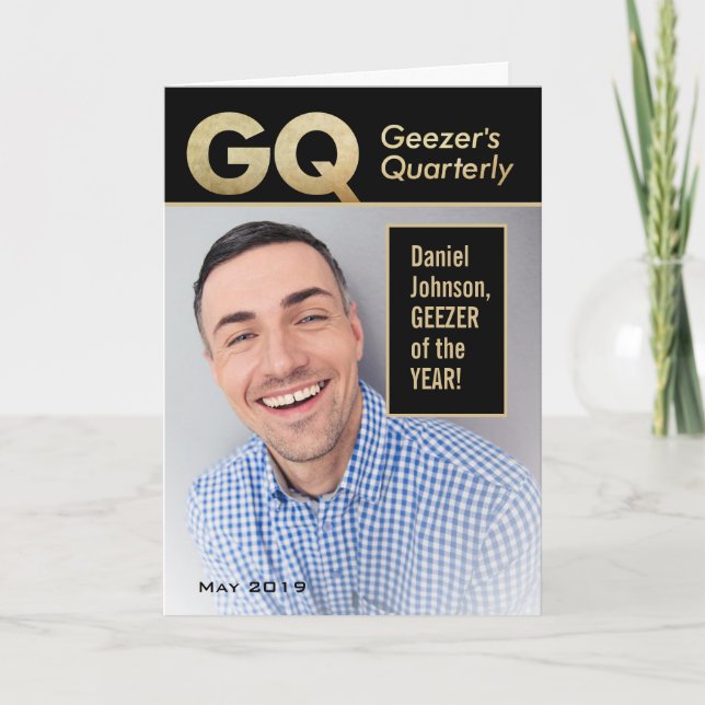 Funny GQ– Geezer's Quarterly Custom Photo Birthday Karte (Vorderseite)