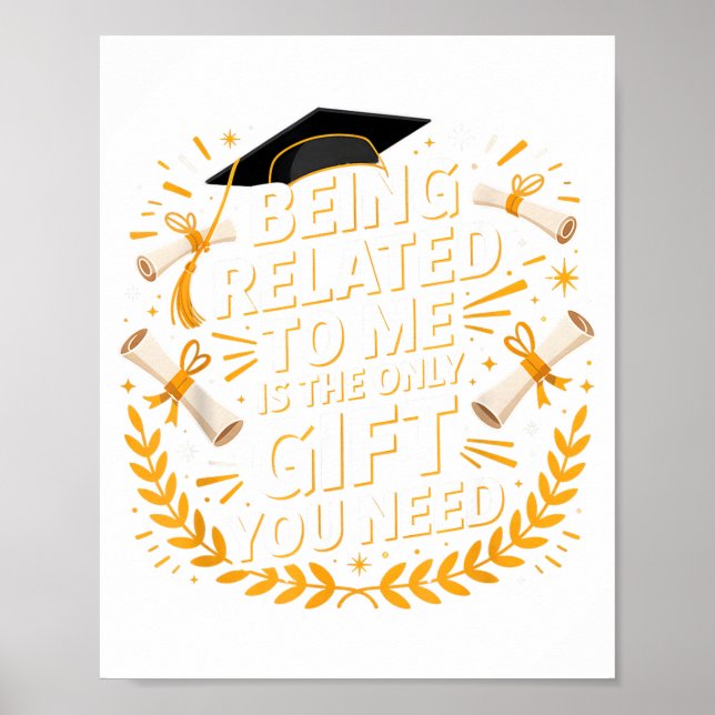 Funny Graduation Quote Being Related To Me 2025  Poster (Vorne)