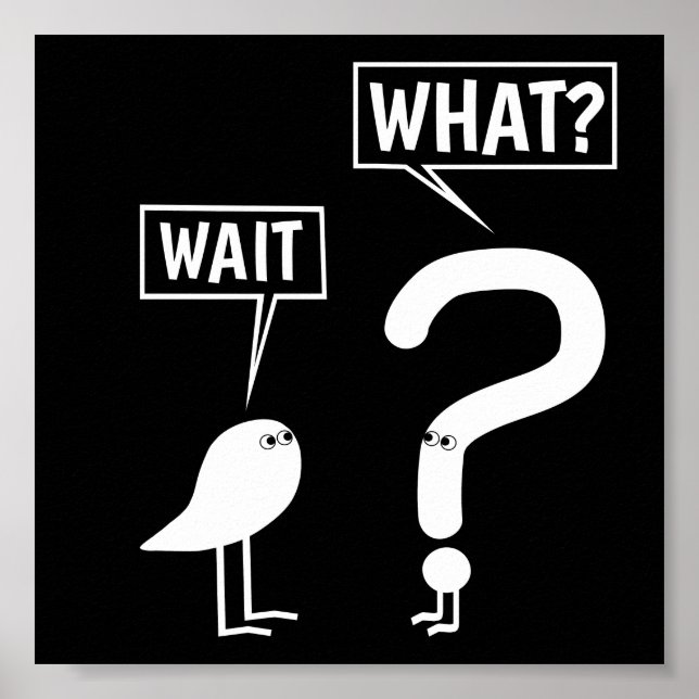 Funny Grammar Komma und Frage Mark warten, was? Poster (Vorne)