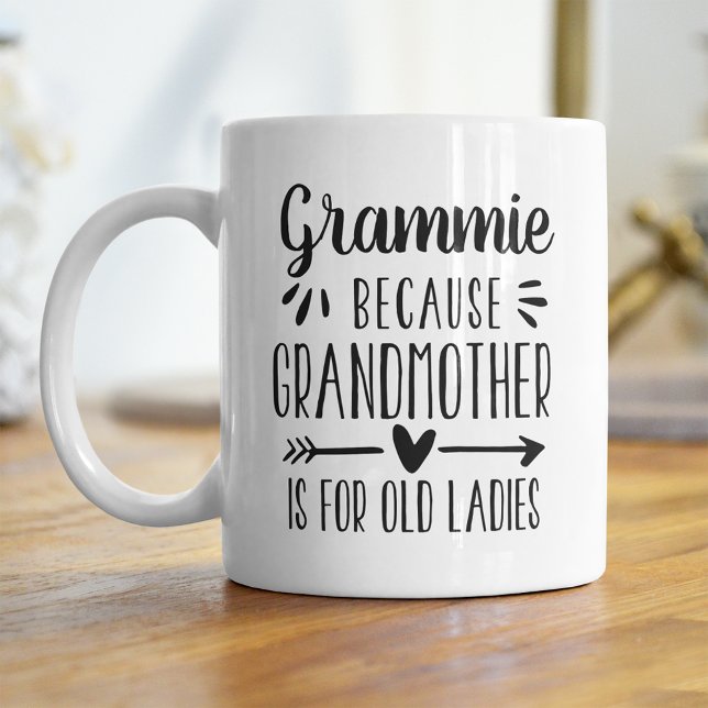Funny Grammie Großmutter ist für alte Ladys Zitat Kaffeetasse (Von Creator hochgeladen)