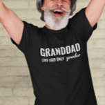 Funny GRANDDAD Wie nur Vater Grander T-Shirt<br><div class="desc">T Shirt für Opa. Opa - wie Papa nur Großvater.</div>