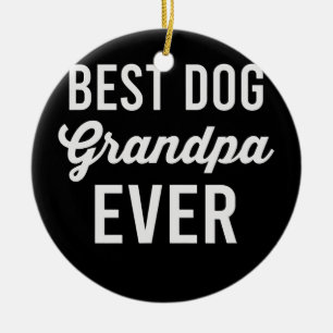 Funny Granddog Grandpa Oma Dog Lover Keramik Ornament