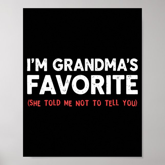 Funny Grandma’s Favorite Granhild I'm Grandma’s Fa Poster (Vorne)