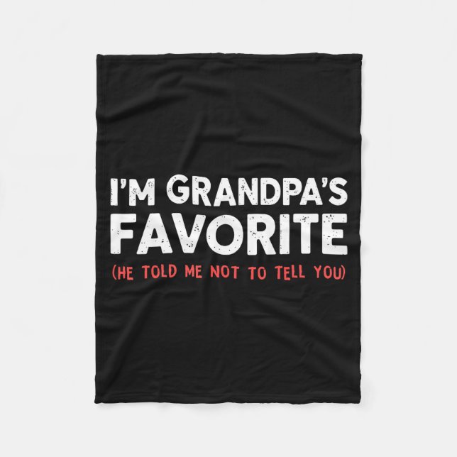 Funny Grandpa's Favorite Granhild I'm Grandpa's Fa Fleecedecke (Vorderseite)