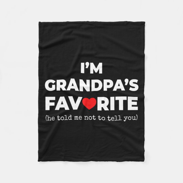 Funny Grandpa's Favorite Shirt I'm Grandpa's Favor Fleecedecke (Vorderseite)