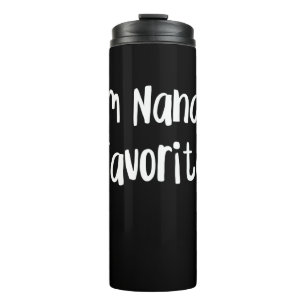 Funny Grandson   Ich bin Nanas Liebling Thermosbecher