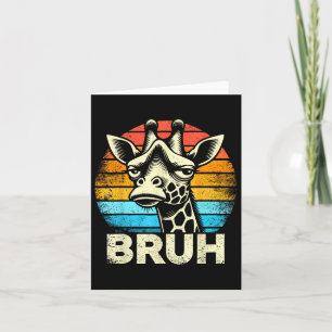 Funny Graphic Meme Giraffe Bruh for Boys Girls Men Karte