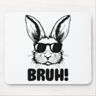 Funny Graphic Meme Ostertag Bunny Bruh for Men W Mousepad