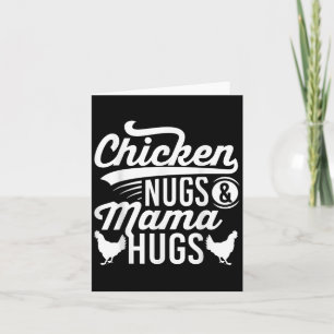 Funny Graphic Quote Chicken Nugs und Mama Hugs Karte
