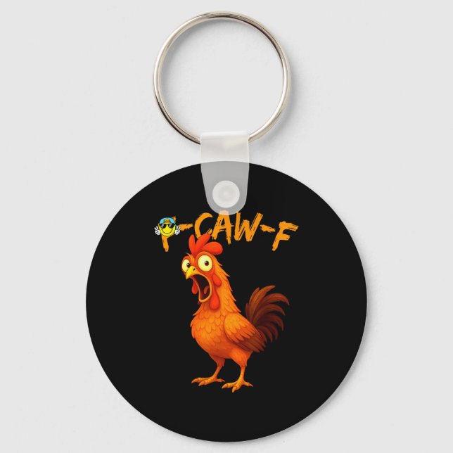 Funny Graphic Tee Chicken Humor Quote Rooster Meme Schlüsselanhänger (Vorderseite)