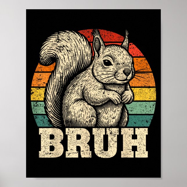 Funny Graphic Tees Squirrel Bruh For Boys Girls Me Poster (Vorne)