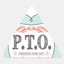 Funny gratuliert dazu, so zu tun, als wäre die Zei Dreieckiger Aufkleber