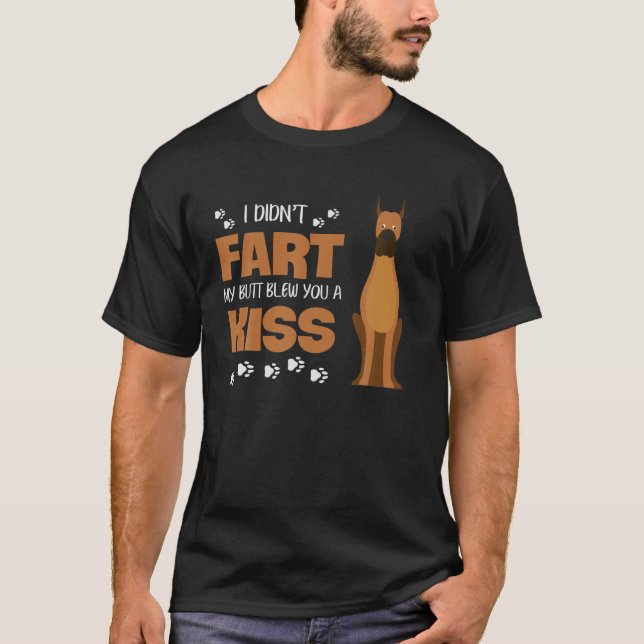 Funny Great Dane ich Furz mein Hintern geblasen Si T-Shirt (Vorderseite)