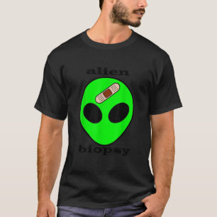 Funny Green Alien Sprichwort Area 51 UFO Geschenk  T-Shirt