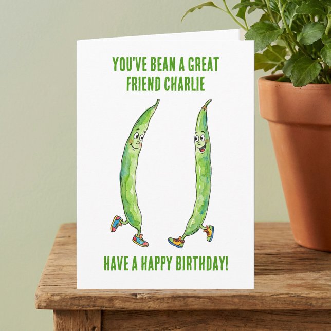 Funny Green Runner Bean Best Friend Birthday Karte (You've Bean a Great Friend - Personalized Happy Birthday Card)