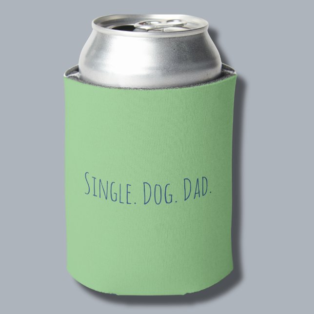 Funny Green Simple Single Dog Vater Getränkekolle Dosenkühler (Keep those beverages cold with this can cooler.  Single Dog Dad is customizable. Makes a great gift!)