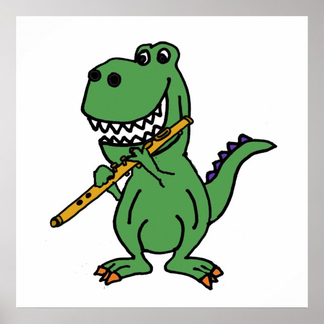 Funny Green T-rex Dinosaur Playing Flute Poster (Vorne)