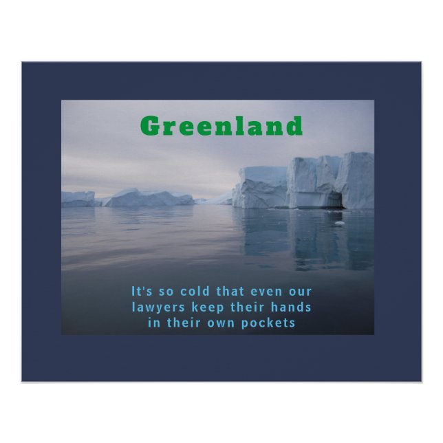 Funny Greenland Iceberg Rechtsanwalt Joke Poster (Vorderseite)