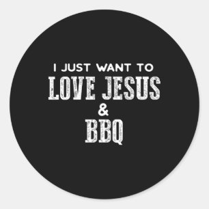 Funny Grill T Shirt für Christliche Liebe Jesus un Runder Aufkleber