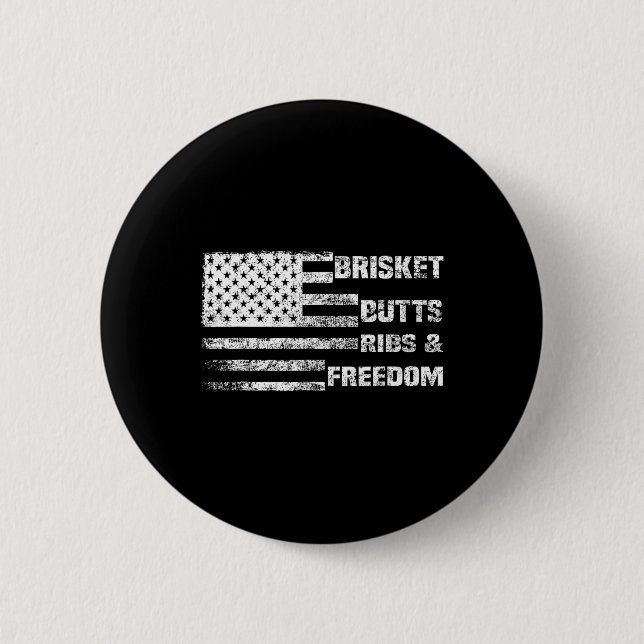 Funny Grillen Brisket Hinterns Ribs and Freedom Button (Vorderseite)