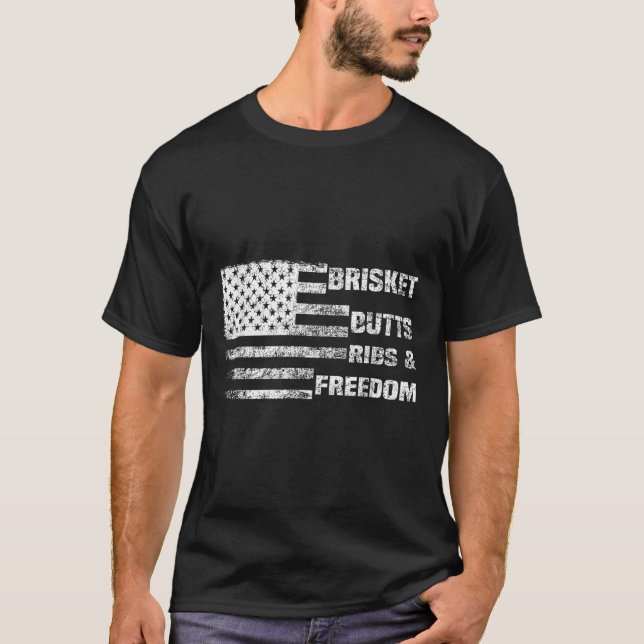 Funny Grillen, Brisket Hinterns Ribs And Freedom,  T-Shirt (Vorderseite)