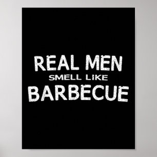 Funny Grillen Grillen Shirt echte Männer riechen w Poster