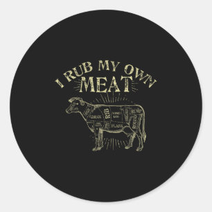 Funny Grillen Koch T-Shirt _ I Rub My Own Meat _ J Runder Aufkleber