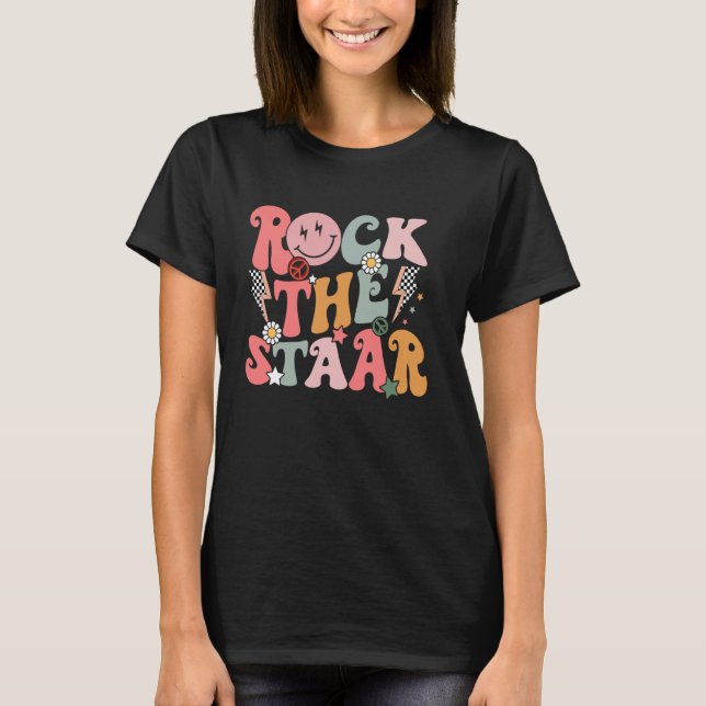 Funny Groovy Testing Day Rock The Staar Motivation T-Shirt (Vorderseite)