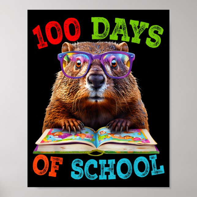 Funny Groundhog 100th Day Of School Teacher Ground Poster (Vorne)