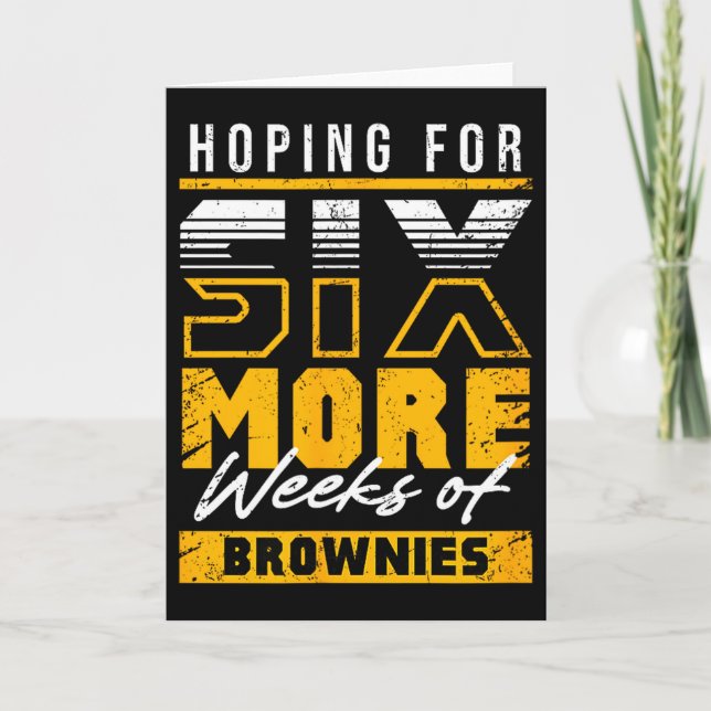 Funny Groundhog Day 6 More Weeks Of Sweet Treats  Karte (Vorderseite)