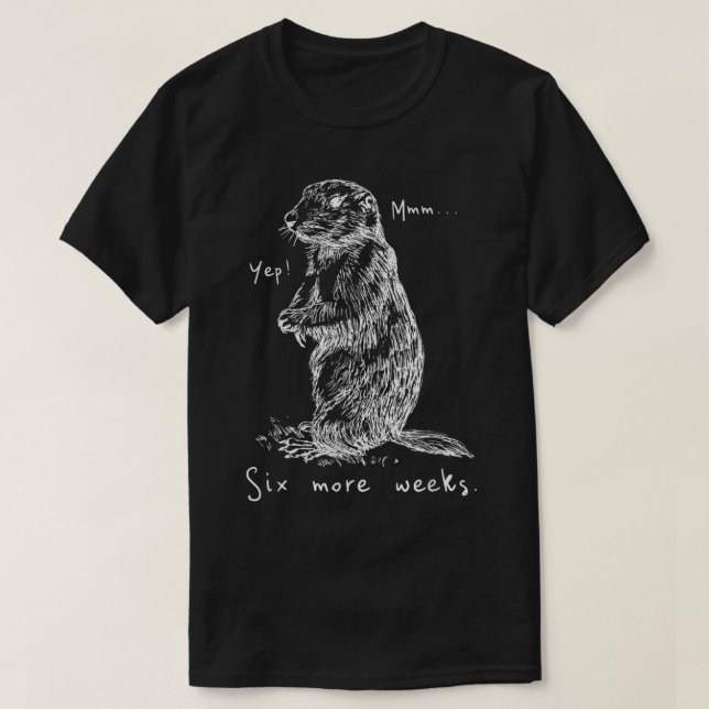 Funny Groundhog Day T-Shirt (Design vorne)